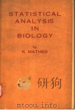 STATISTICAL ANALYSIS IN BIOLOGY PDF电子版封面 K.MATHER R.A.FISHER