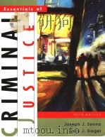 ESSENTIALS OF CRIMINAL JUSTICE  (THIRD EDITION)     PDF电子版封面  0534523633  JOSEPH J.SENNA  LARRY J.SIEGEL 