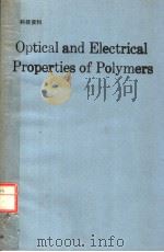 OPTICAL AND ELECTRICAL PROPERTIES OF POLYMERS     PDF电子版封面  1558991069  JOHN A.EMERSON  JOHN M.TORKELS 