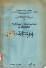 METABOLIC INTERCOMVERSION OF ENZYMES PDF电子版封面 3540059199 O.WIELAND E.HELMREICH H.HOLZ