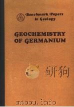 GEOCHEMISTRY OF GERMANIUM PDF电子版封面 0879330589 JON N.WEBER