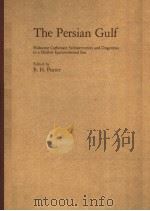 THE PERSIAN GULF PDF电子版封面 3540061568 B.H.PURSER