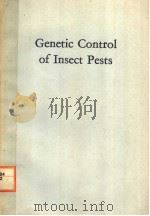 GENETIC CONTROL OF INSECT PESTS PDF电子版封面 0122057503 G.DAVIDSON