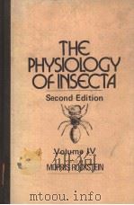 THE PHYSIOLOGY OF INSECTA VOLUME 4 (SECOND EDITION) PDF电子版封面 0125916043