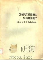 COMPUTATIONAL SEISMOLOGY PDF电子版封面 0306108615 V.I.KEILIS-BOROK