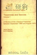 TERPENOIDS AND STEROIDS VOLUME 1 PDF电子版封面 K.H.OVERTON