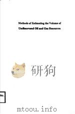 METHODS OF ESTIMATING THE VOLUME OF UNDISCOVERED OIL AND GAS RESOURCES PDF电子版封面 0891810005 JOHN D.HAUN