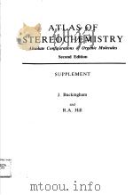 ATLAS OF STEREOCHEMISTRY ABSOLUTE CONFIGURATIONS OF ORGANIC MOLECULES SECOND EDITION PDF电子版封面 041226000X J.BUCKINGHAM R.A.HILL