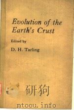 EVOLUTION OF THE EARTH‘S CRUST PDF电子版封面 0126837503 D.H.TARLING