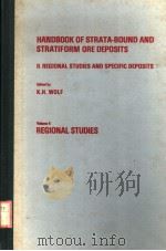 HANDBOOK OF STRATA-BOUND AND STRATIFORM ORE DEPOSITS VOLUME 5 REGIONAL STUDIES PDF电子版封面 0444414053 K.H.WOLF