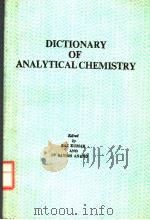 DICTIONARY OF ANALYTICAL CHEMISTRY PDF电子版封面 8170412714 RAJ KUMAR AND SATISH ANAND