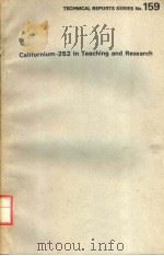 CALIFORNIUM 252 IN TEACHING AND RESEARCH PDF电子版封面 9201151748 E.J.HALL AND H.H.ROSSI