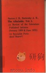 THE ALKALOIDS VOLUME 1 PDF电子版封面 J.E.SAXTON