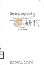 GENETIC ENGINEERING PRINCIPLES AND METHODS VOLLUME 9     PDF电子版封面  0306426633  JANE K.SETLOW 