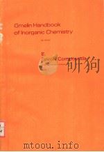 GMELIN HANDBOOK OF INORGANIC CHEMISTRY 8TH EDITION B BORON COMPOUNDS 2ND SUPPLEMENT VOLUME 2 BORON PDF电子版封面 3540934650