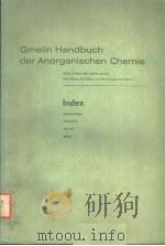 GMELIN HANDBUCH DER ANORGANISCHEN CHEMIE ACHTE AUFLAGE UND ERGANZUNGSWERK MAIN SERIES 8TH EDITION A PDF电子版封面 3540933646