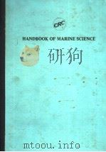 CRC HANDBOOK OF MARINE SCIENCE VOL. 1 PDF电子版封面 087819388X F.G.WALTON SMITH,PH.D.,A.R.C.S
