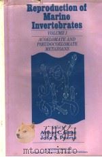 REPRODUCTION OF MARINE INVERTEBRATES VOLUME 1:ACOELOMATE AND PSEUDOCOELOMATE METAZOANS PDF电子版封面 0122825012 ARTHUR C.GIESE JOHN S.PEARSE
