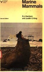 MARINE MAMMALS SECOND EDTLN PDF电子版封面 0091409314 RICHARD J.HARRISON JUDITH E.K