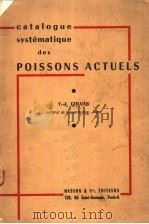 CATALOGUE SYSTEMATIQUE DES NOMS DE GENRES DE POISSONS ACTUELS     PDF电子版封面     