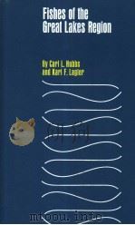 FISHES OF THE GREAT LAKES REGION PDF电子版封面 0472084658 CARL L.HUBBS KARL F.LAGLER