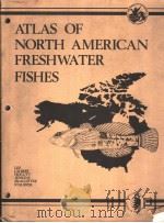 ATLAS OF NORTH AMERICAN FRESHWATER FISHES PDF电子版封面 0917134036