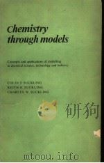CHEMISTRY THROUGH MODELS     PDF电子版封面  0521216613   