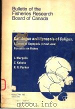 BULLETIN OF THE FISHERIES RESEARCH BOARD OF CANADA PDF电子版封面 L.MARGOLIS Z.KABATA R.R.PARK