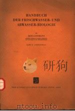 HANDBUCH DER FRISCHWASSER-UND ABWASSER-BIOLOGIE BANDII LIEFFRUNG 3     PDF电子版封面     