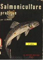 SALMONICULTURE PRATIQUE GUIDE POUR UN ELEVAGE D‘AMATEUR PDF电子版封面 R.CHARPY