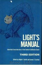 LIGHT‘S MANUAL:INTERTIDAL INVERTERATES OF THE CENTRAL CALIFORNIA COAST THIRD EDITION PDF电子版封面 0520021134 RALPH L.SMITH AND JAMES T.CARL