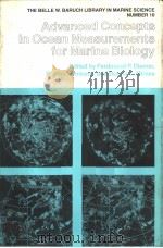ADVANCED CONCEPTS IN OCEAN MEASUREMENTS FOR MARINE BIOLOGY PDF电子版封面 0872493881 P.DIEMER F.JOHN VERNBERG DON