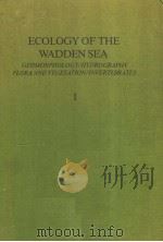 ECOLOGY OF THE WADDEN SEA  VOLUME 1     PDF电子版封面  9061912970  W.J.WOLFF 