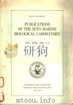 PUBLICATIONS OF THE SETO MARINE BIOLOGICAL LABORATORY VOL.23 NOS.1-2 PDF电子版封面