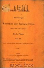 FAUNA CHILENSIS ABHANDLUNGEN ZUR KENNTNISS DER ZOOLOGIE CHILES PDF电子版封面