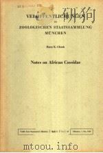 VEROFFENTLICHUNGEN DER ZOOLOGISCHEN STAATSSAMMLUNG MUNCHEN  NOTES ON AFRICAN COSSIDAE     PDF电子版封面     
