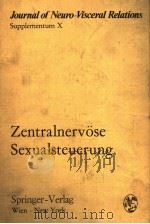 ZENTRALNERVOSE SEXUALSTEUERUNG   1971  PDF电子版封面  0387809945   
