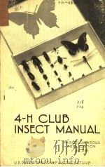 4-H CLUB INSECT MANUAL MISCELLANEOUS PUBLICATION NO.318 1939 PDF电子版封面