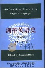 THE CAMBRIDGE HISTORY OF THE ENGLISH LANGUAGE VOLUME 2 1066-1476 PDF电子版封面 NORMAN BLAKE