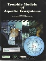 TROPHIC MODELS OF AQUATIC ECOSYSTEMS PDF电子版封面 9711022842