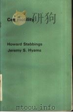 CELL MOTILITY PDF电子版封面 0582443806 HOWARD STEBBINGS JEREMY S.HYA