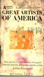 GREAT ARTISTS OF AMERICA PDF电子版封面 LILLIAN FREEDGOOD