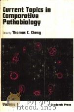 CURRENT TOPICS IN COMPARATIVE PATHOBIOLOGY  VOLUME 1（ PDF版）