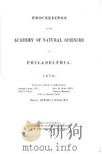 PROCEEDINGS OF THE ACADEMY OF NATURAL SCIENCES OF PHILADELPHIA 1878 PDF电子版封面