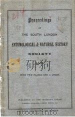 PROCEEDINGS OF THE SOUTH LONDON ENTOMOLOGICAL AND NATURAL HISTORY SOCIETY 1902-1905 PDF电子版封面