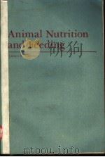 ANIMAL NUTRITION AND FEEDING PDF电子版封面 0827323549 JAMES R.GILLESPIE