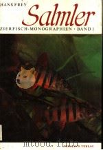 HANS FREY ZIERFISCH-MONOGRAPHIEN BAND 1 SALMLER PDF电子版封面