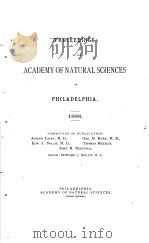 PROCEEDINGS OF THE ACADEMY OF NATURAL SCIENCES OF PHILADELPHIA 1888 PDF电子版封面
