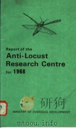 REPORT OF THE ANTI-LOCUST RESEARCH CENTRE FOR 1968 PDF电子版封面