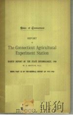 REPORT OF THE CONNECTICUT AGRICULTURAL EXPERIMENT STATION  1908（ PDF版）